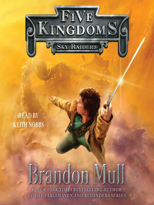 Title details for Sky Raiders by Brandon Mull - Available